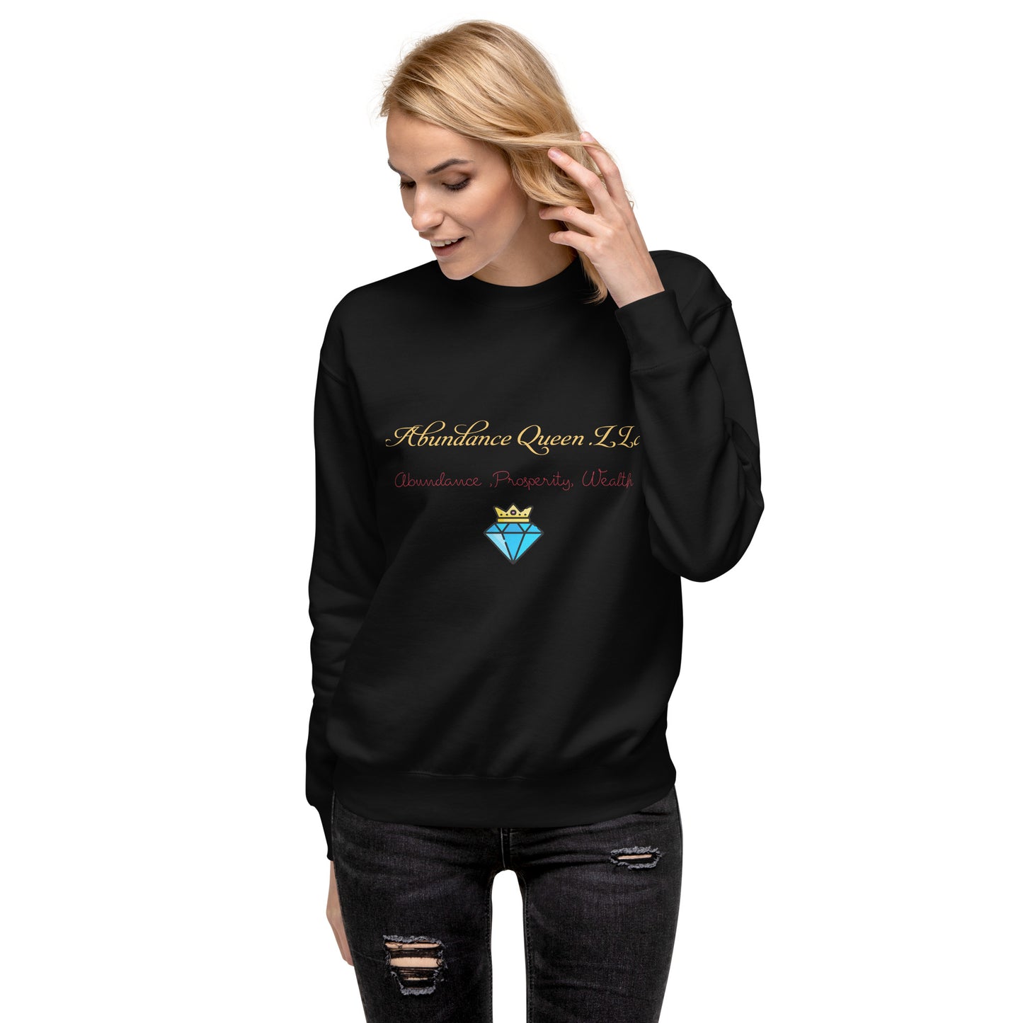 ABUNDANCE QUEEN LLC Premium Sweatshirt