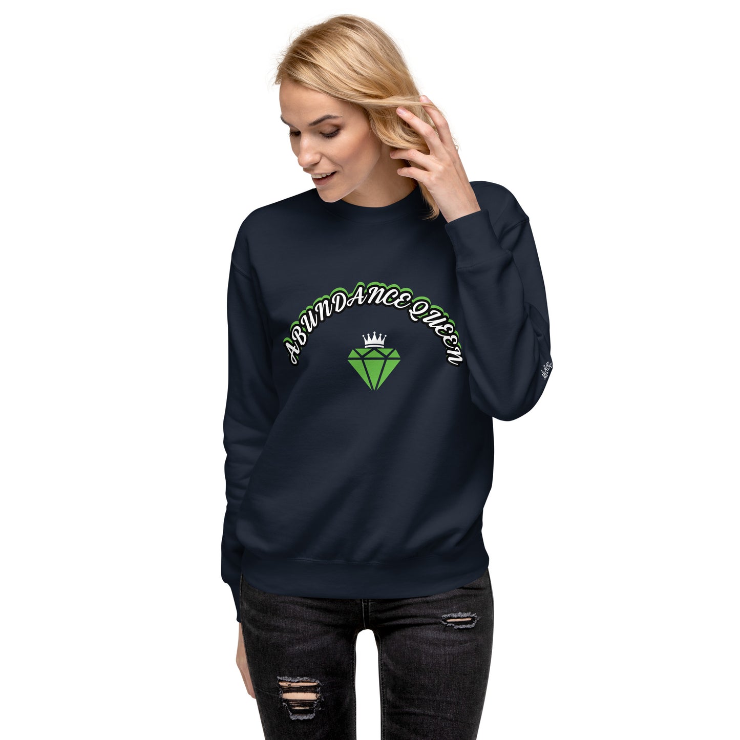 ABUNDANCE QUEEN LLC Premium Sweatshirt