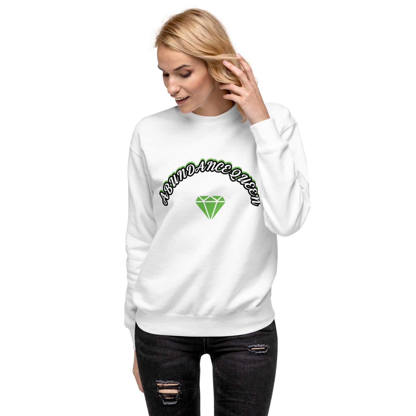 ABUNDANCE QUEEN LLC Premium Sweatshirt