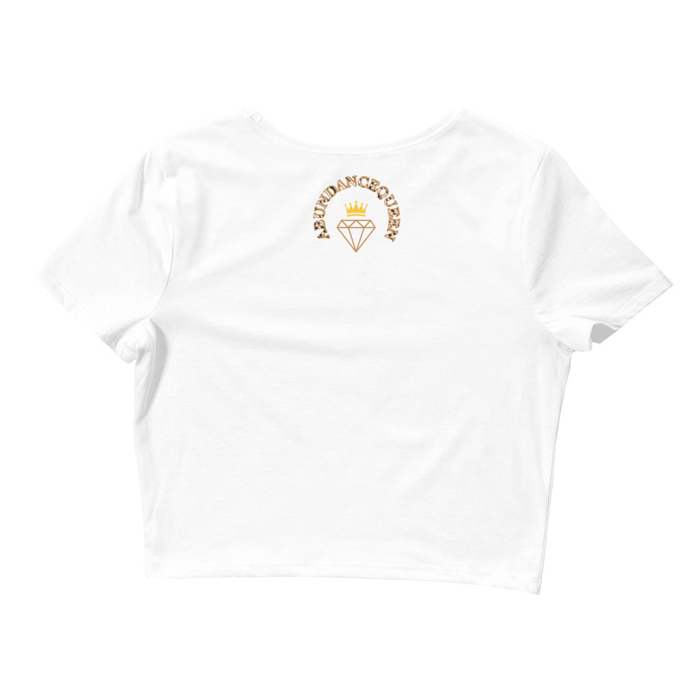 ABUNDANCE QUEEN LLC Women’s Crop Tee