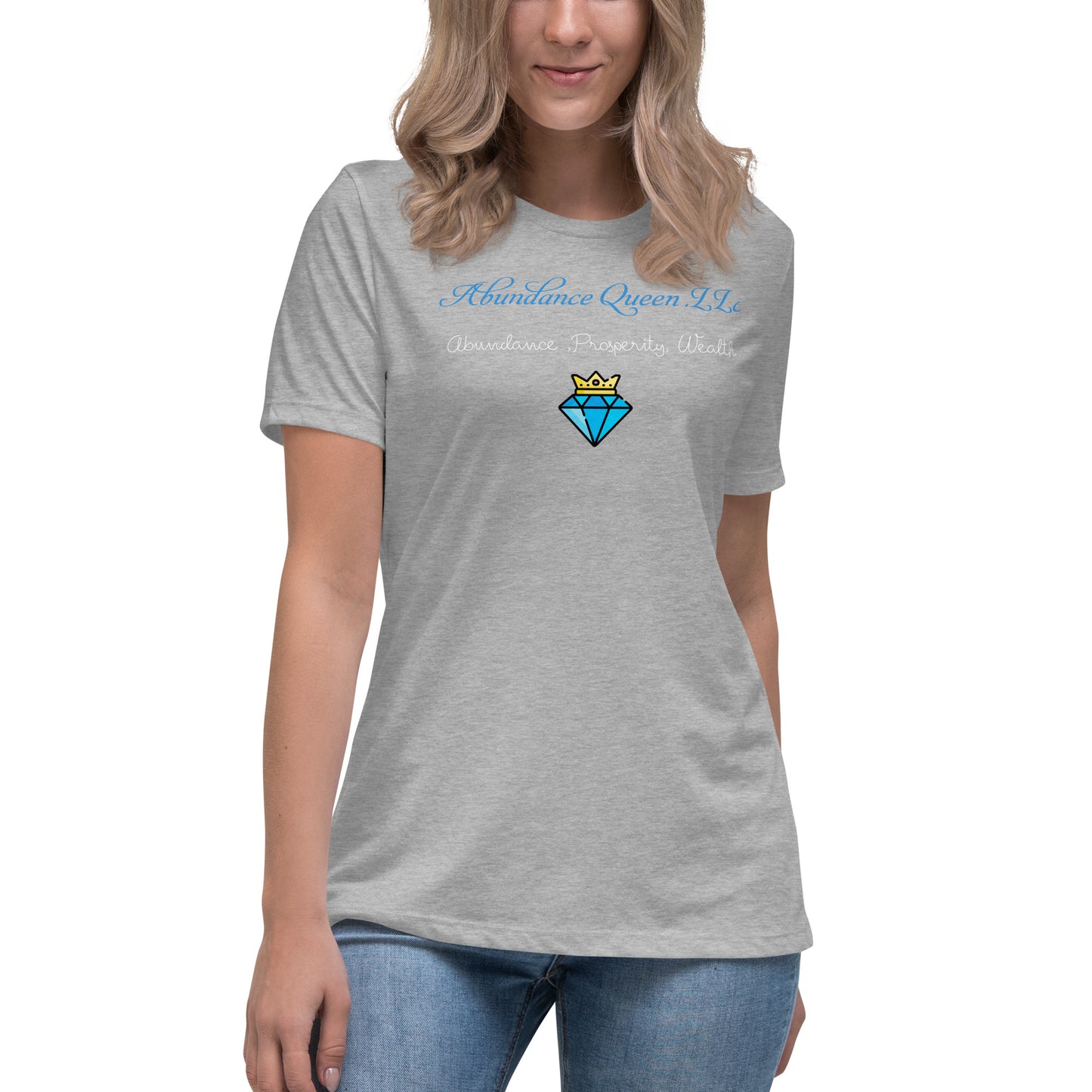 ABUNDANCE QUEEN LLC Women's Relaxed T-Shirt