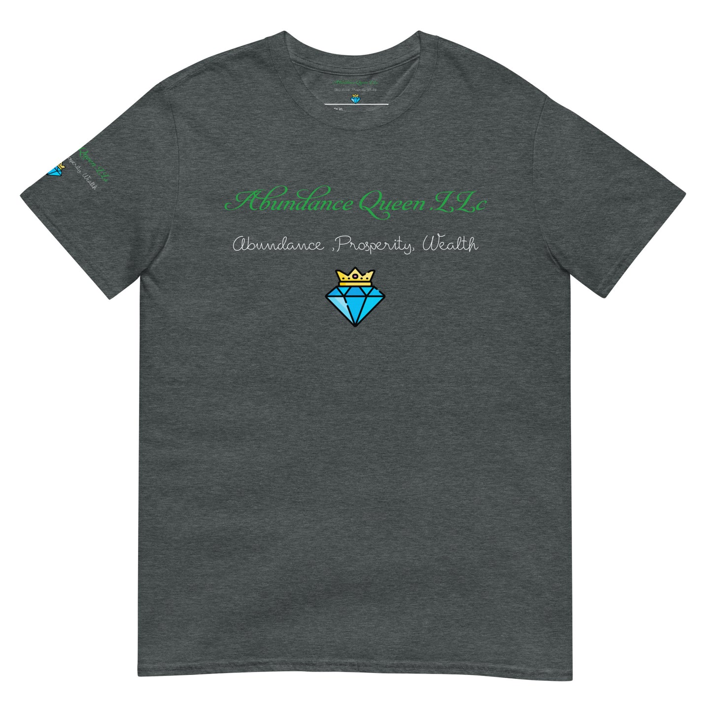 ABUNDANCE QUEEN LLC. Short-Sleeve Unisex T-Shirt