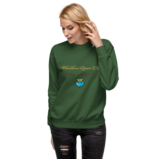 ABUNDANCE QUEEN LLC Premium Sweatshirt