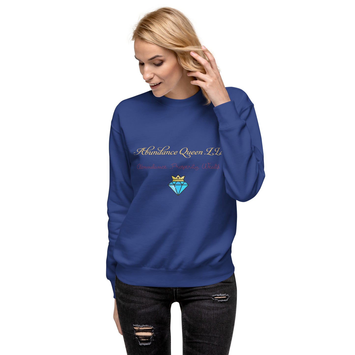 ABUNDANCE QUEEN LLC Premium Sweatshirt