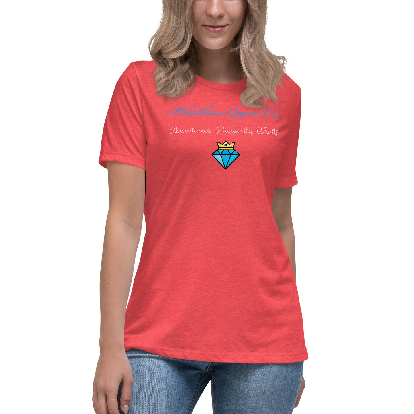 ABUNDANCE QUEEN LLC Women's Relaxed T-Shirt